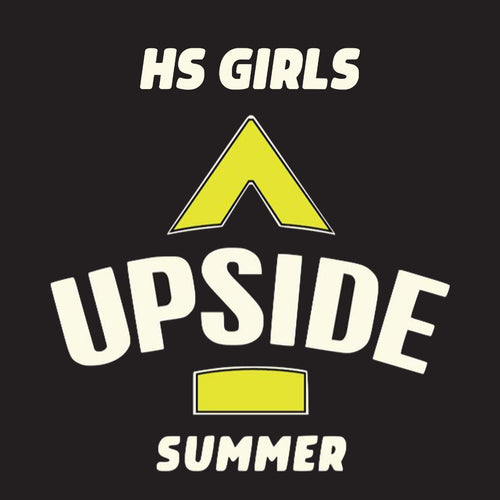 HS Girls UPSIDE in DEAL WEDNESDAYS